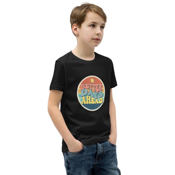 Better Days Ahead Youth Short Sleeve T-Shirt - Image 2