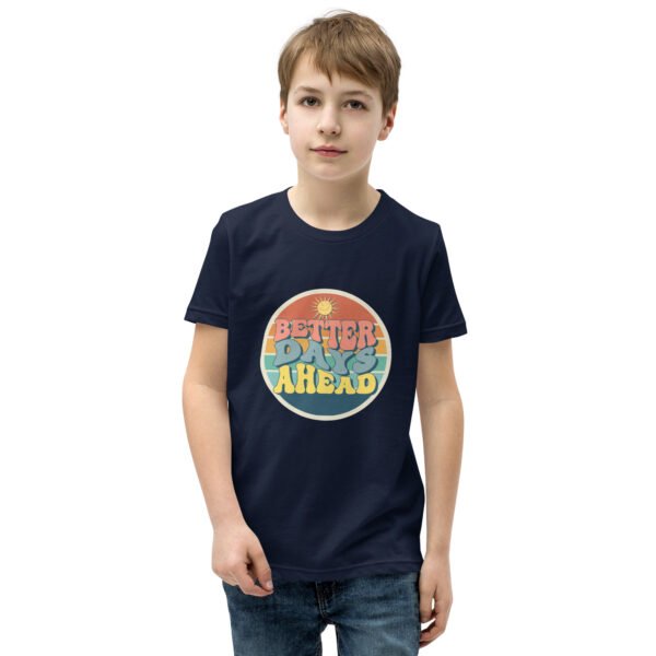 Better Days Ahead Youth Short Sleeve T-Shirt - Image 4